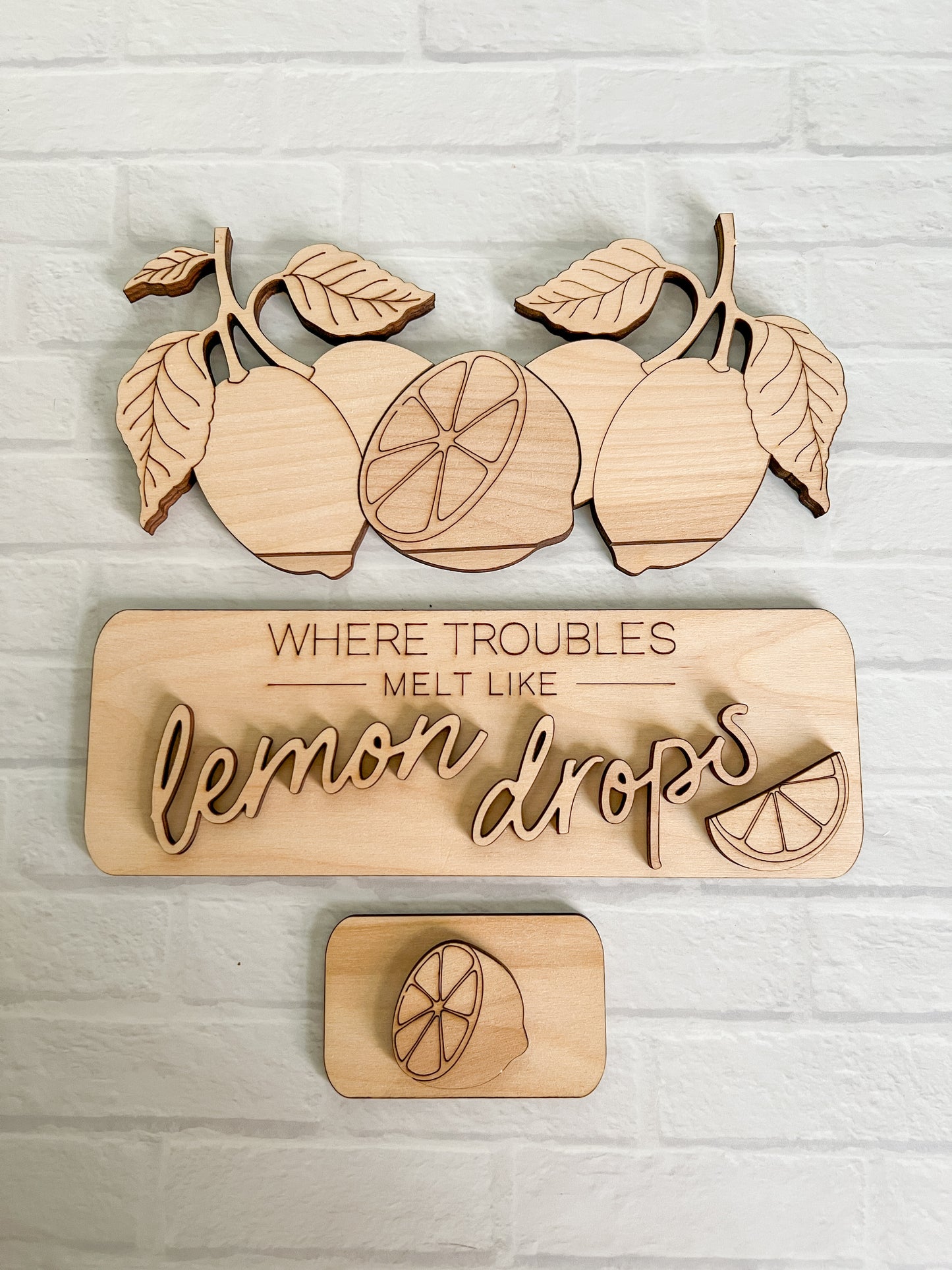 Troubles melt like LEMON drops - ADD ON for Interchangeable Rustic Truck - DIY HOME KIT - NO PAINT INCLUDED