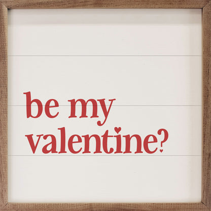 Be My Valentine White