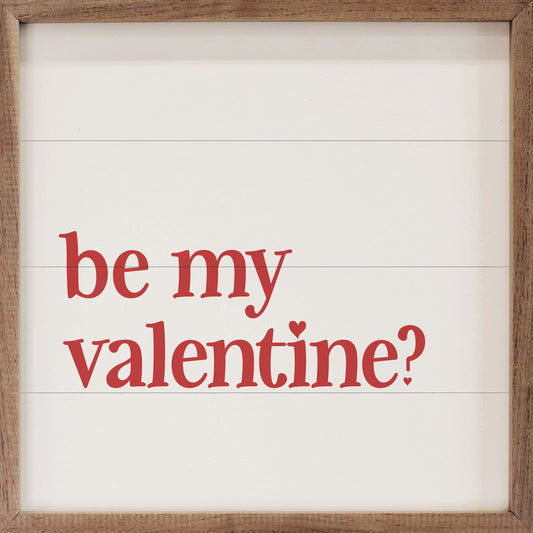 Be My Valentine White