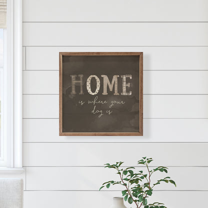 Home Is Where Your Dog Is Gray By Amylee Weeks