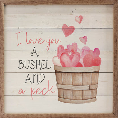 I love You A Bushel And A Peck Hearts Whitewash