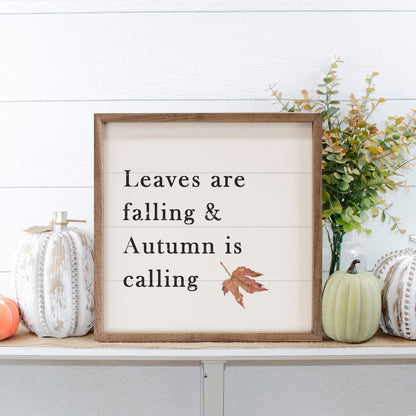 Leaves Are Falling And Autumn Is Calling White