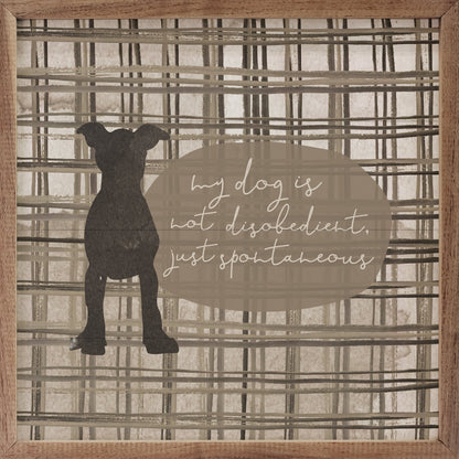 My Dog Is Not Disobedient Plaid By Amylee Weeks