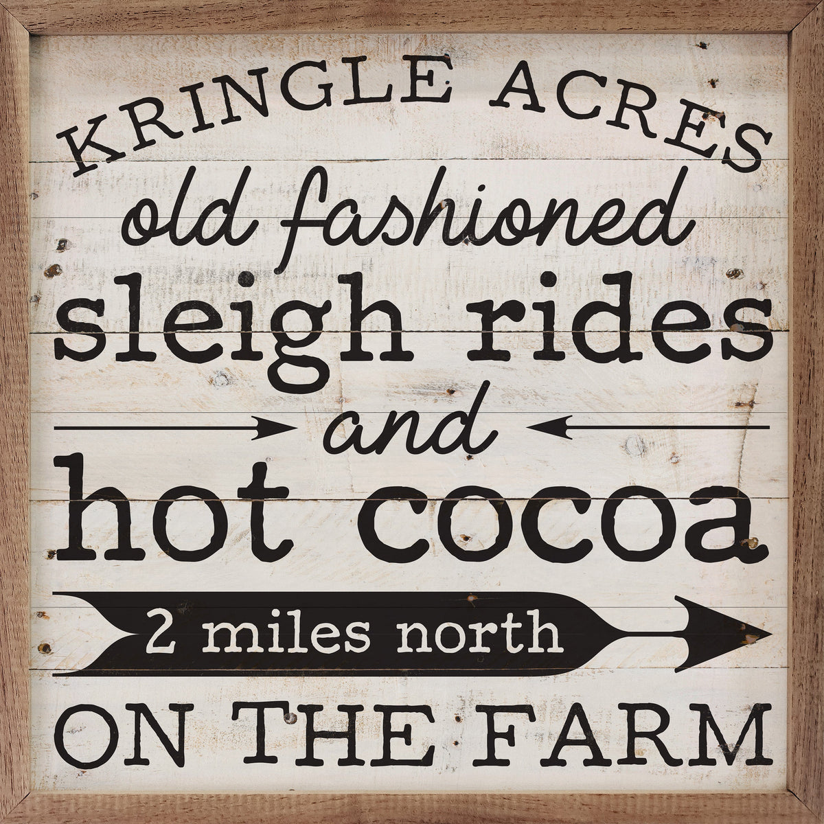 Kringle Acres Arrow Whitewash