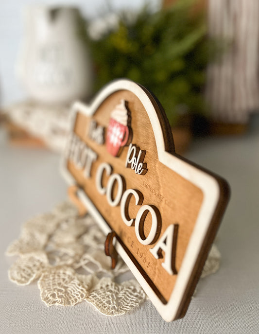 North Pole Hot Cocoa 3D Wood Sign