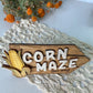 Corn Maze Fall Wooden 3D sign