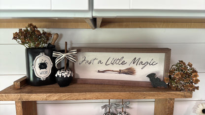 Just A Little Magic