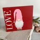 Handpainted Valentine's Day Gnome Wooden Sign