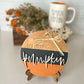 Hey There Pumpkin round 3D Wood Sign