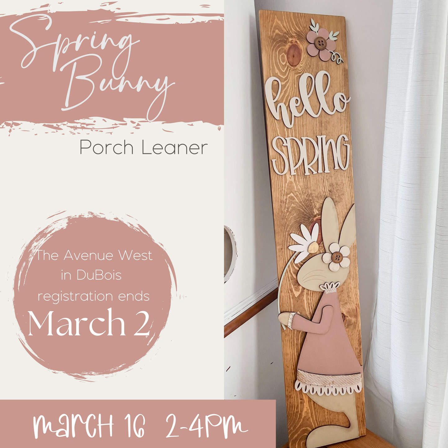 Sunday March 16th - Spring Bunny Porch Leaner Paint & Sip - The Avenue West in DuBois PA