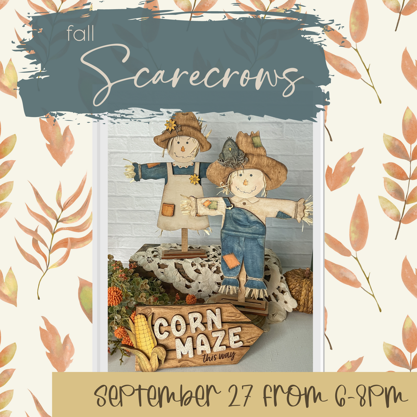 Wed. Sept. 27 6-8pm - Fall Scarecrows - Paint & Sip - The Avenue West