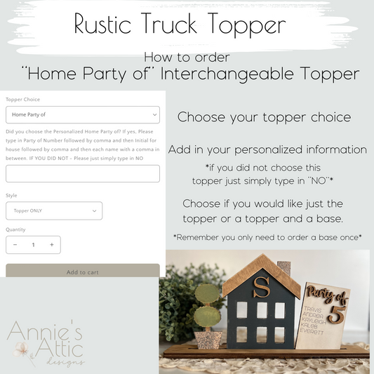 Home Party of Personalized - ADD ON for Interchangeable Rustic Truck - FINISHED PRODUCT