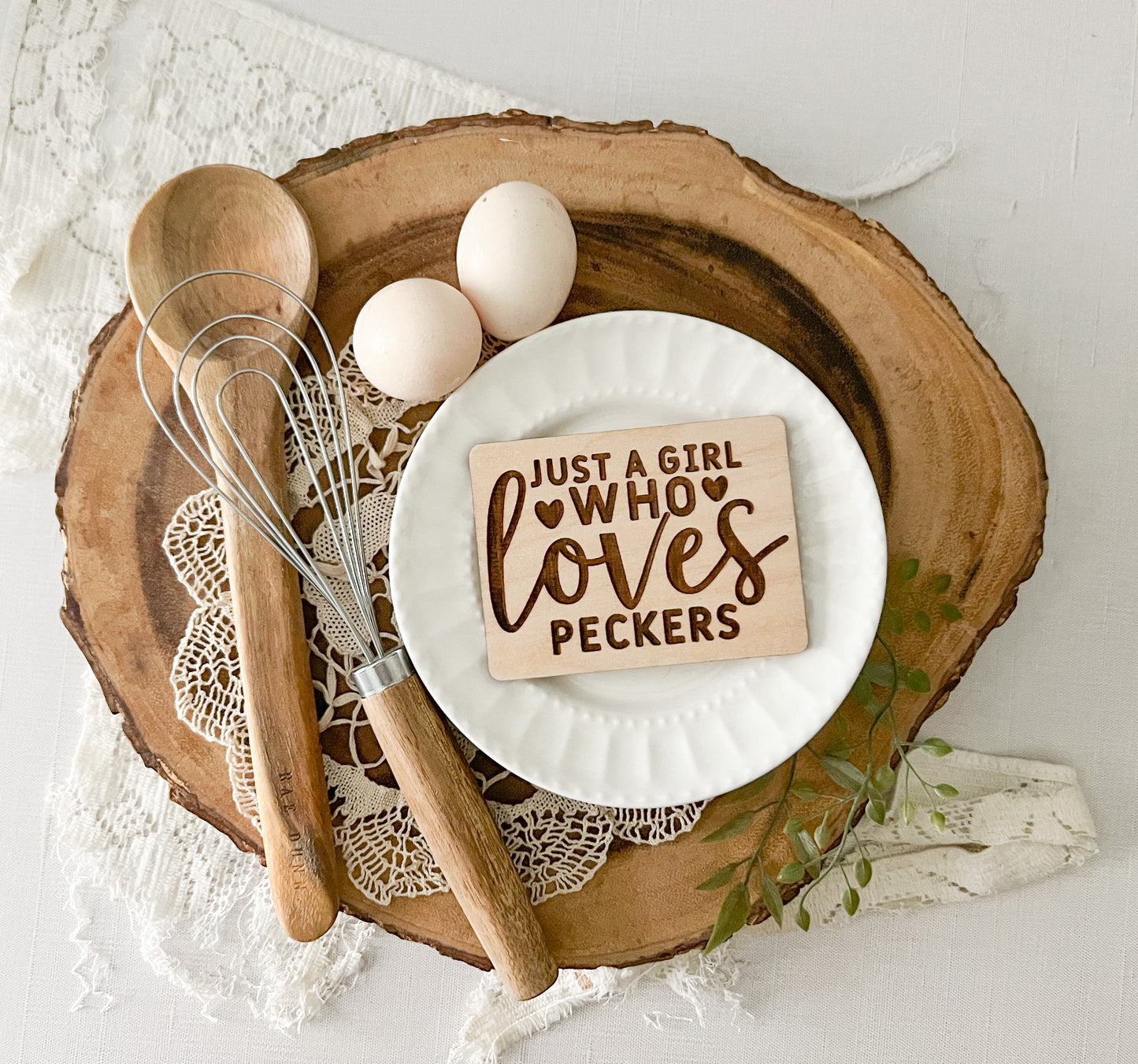 Natural Wood Kitchen Magnet - Just a girl who loves peckers