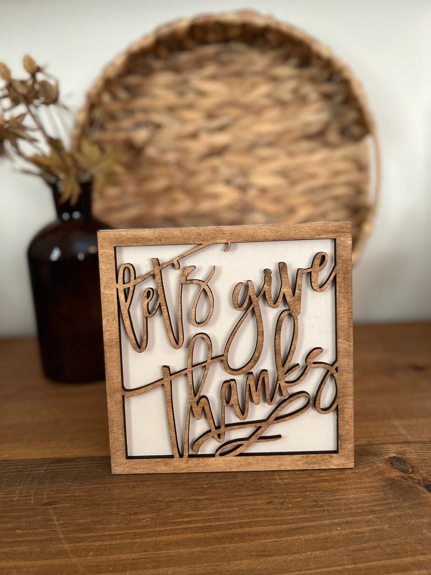 Let’s give Thanks 3D wood sign