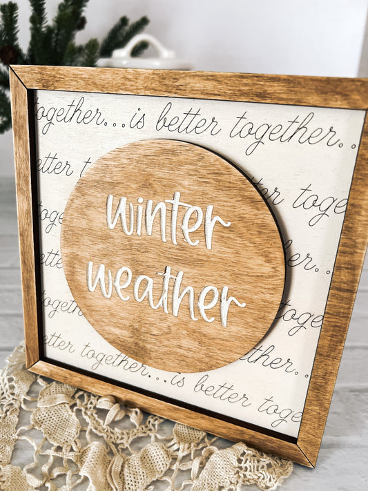 Winter Weather Neutral 3D Wood Sign